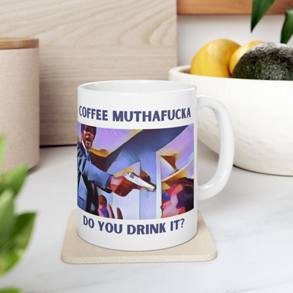 Coffee Muthaf**ker Mug