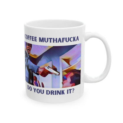 Coffee Muthaf**ker Mug