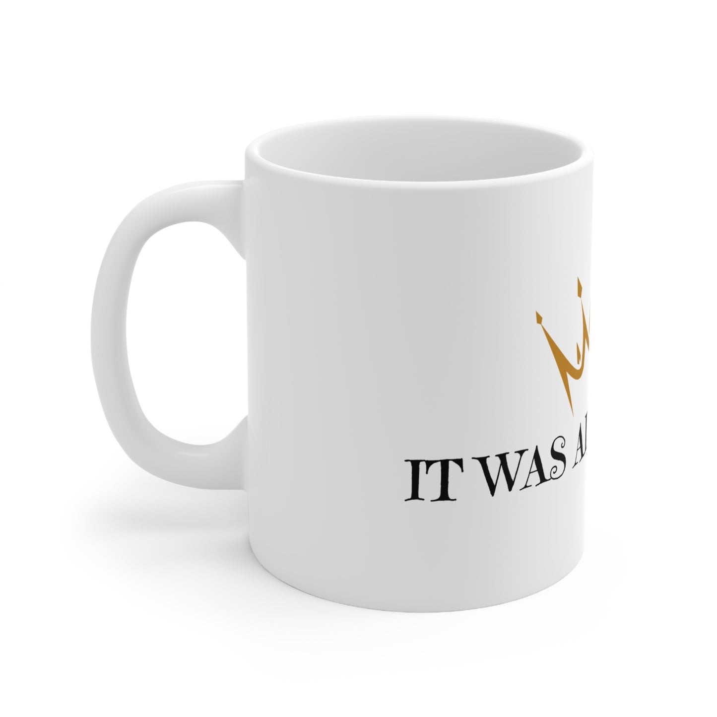 Notorious BIG 'It was all a dream' Coffee Mug - 11oz, 15oz