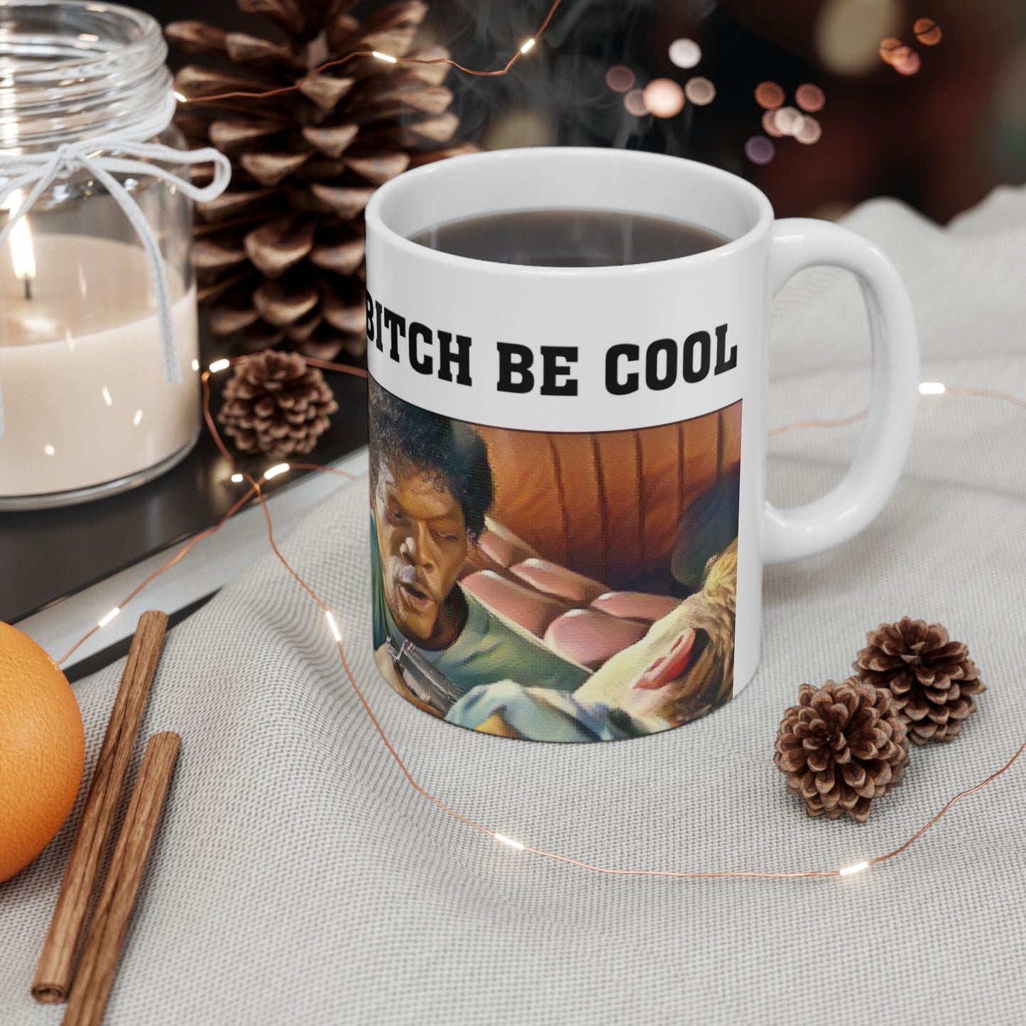 B*tch Be Cool Pulp Fiction Scene Print Mug